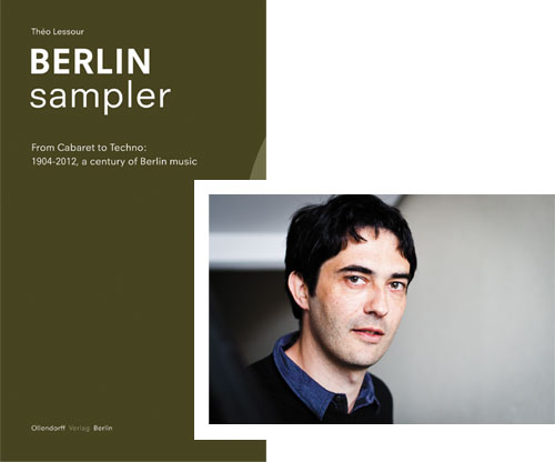 BERLIN SAMPLER — A JOURNEY THROUGH HISTORY IN MUSIC